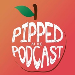 Pipped At The Podcast 2 - The Chamber Of Sequels