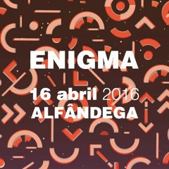 TEDxOporto 2016 Soundtrack: ENIGMA