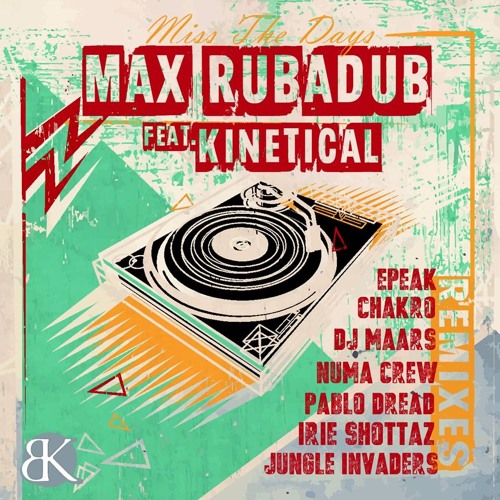 Max RubaDub & Kinetical - Miss The Days