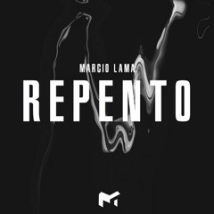 Marcio Lama - Repento (House Tunes X Release)