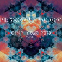 Mangoz Project - Open Your Mind Preview