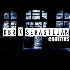 DBR X SEBASTIIAN - Coolitos [Free Download]