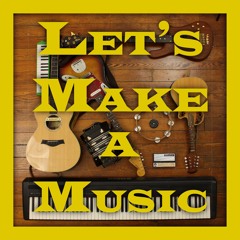 Let's Make A Music Theme