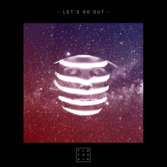Flo the kid - Let's go out