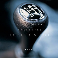 First Gear Freestyle x Winick
