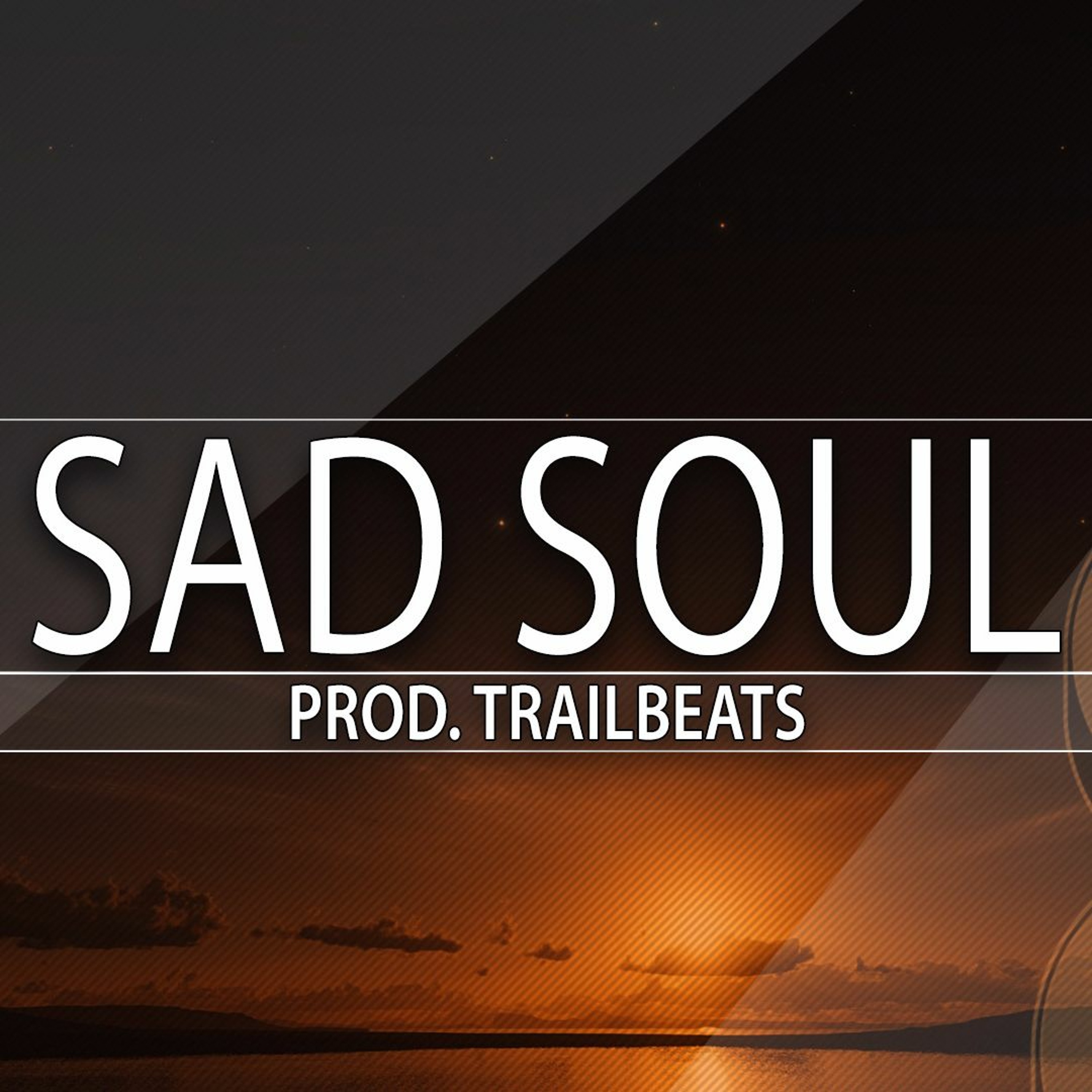 Sad Soul - ( Prod. Trail Beats ) episode artwork