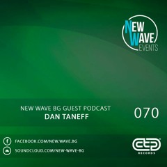 New Wave BG Guest Podcast 070 by Dan Taneff