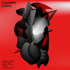 Chamber Cartel - New Ears - Trevor Saint