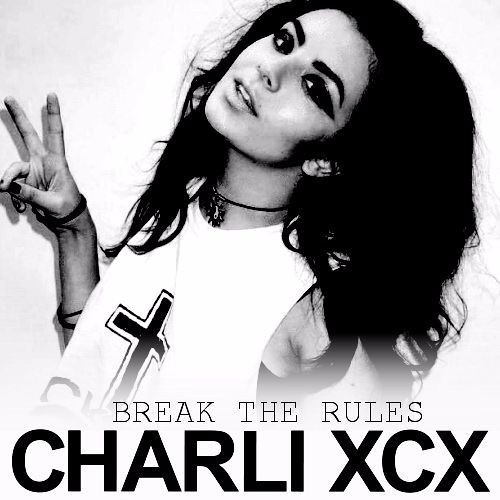 Charli XCX - Break The Rules (NestrO Bootleg) *OUT SOON*