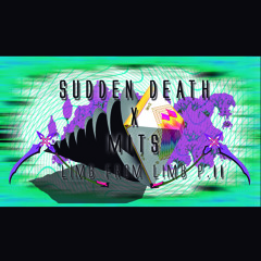 Deathstep/Tearout