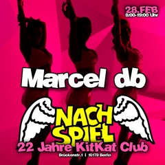MARCEL db - Live Mitschnitt 2016 - 02 - 28  @ Nachspiel (KitKatClub)