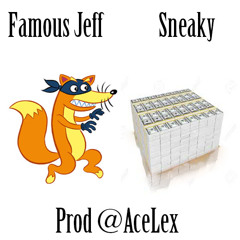 Sneaky (Prod. @AceLex)