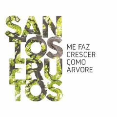 Santos Frutos - Igor Felix