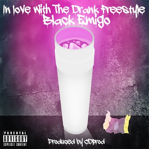 In Love With The Drank Freestyle (Prod. by CDprod)