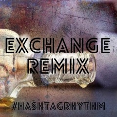 #ExchangeRemix