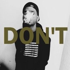 Dont Freestyle - Smoove.G Feat. Bryson Tiller
