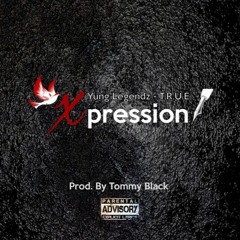 T.R.U.E - Xpression