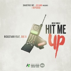 4. Hit Me Up ft Doe B