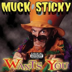 Muck Sticky - Thingy Thing