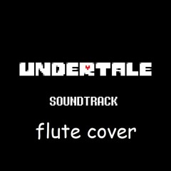 Ruins - Undertale (PC) {Flute Cover}