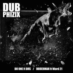 Dub Phizix And Ward 21 - Doberman - SenkaSonic