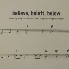 Believe, Beleft, Bellow (Esbjorn Svensson) - Día 35