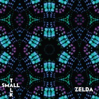 Small Talk - Zelda