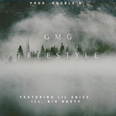 GMG Freestyle 2016 ft. Lil Snizz, Ill Will, Big Nasty (Prod. Double A)
