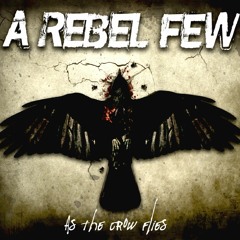 Rebel Few