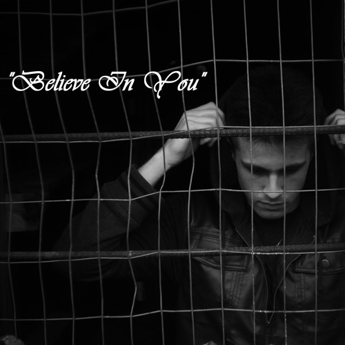 "Believe In You" [Home Preview]
