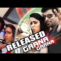 Gaana Gaana - GTown Creation