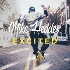 Mike Heddes - Excited [Free Download]