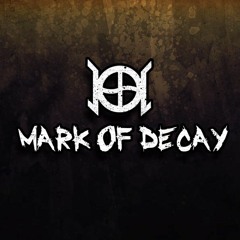 Mark Of Decay - Path To Decay RM