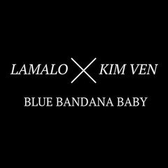 Blue Bandana Baby - Lamalo X Kim Ven
