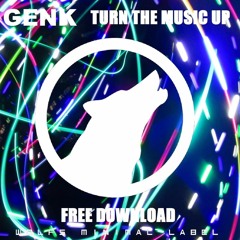 Turn The Music Up (Original Mix) [Free Download]