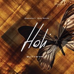 Danny Darko - Butterfly (HOLI Remix)