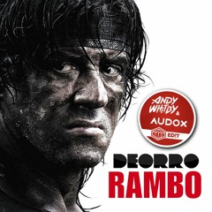 Deorro - We Rambo The Bad Fuck (HARD ED!T)