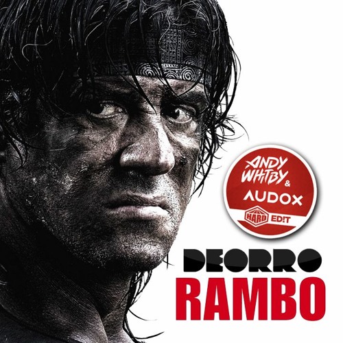 Deorro - We Rambo The Bad Fuck (HARD ED!T)