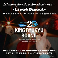 BACK TO THE HARDCORE 2016 0312(KING RYUKYU)