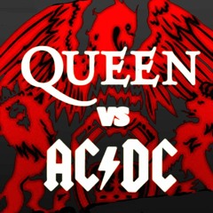 Queen vs ACDC - Mashup