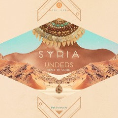 PREMIERE : Unders - Syria (Satori Remix) / Sol Selectas Records