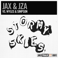JAX & JZA Vs. Wyles & Simpson - Stormy Skies