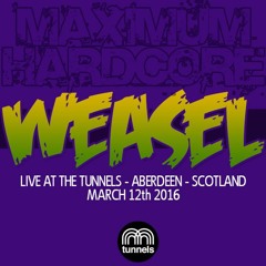 Weasel (Production Showcase) LIVE @ Maximum Hardcore - 12.3.2016