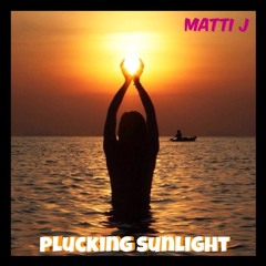 Plucking Sunlight (acid Hazard Mix)