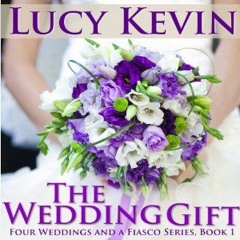 The Wedding Gift by Lucy Kevin