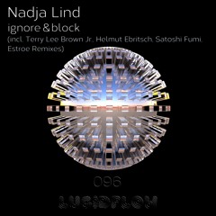 Nadja Lind - Ignore and Block (Terry Lee Brown Jr. Dub)