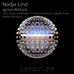 Nadja Lind - Ignore and Block (Estroe Remix)