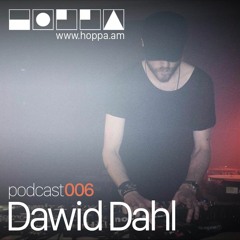 Podcast 006 // Dawid Dahl (live)