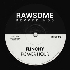 Flinchy - Power Hour [RRDL-001]