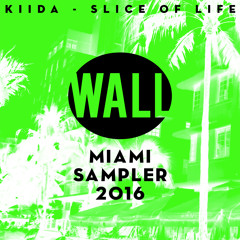 KIIDA - Slice Of Life (FREE DOWNLOAD)